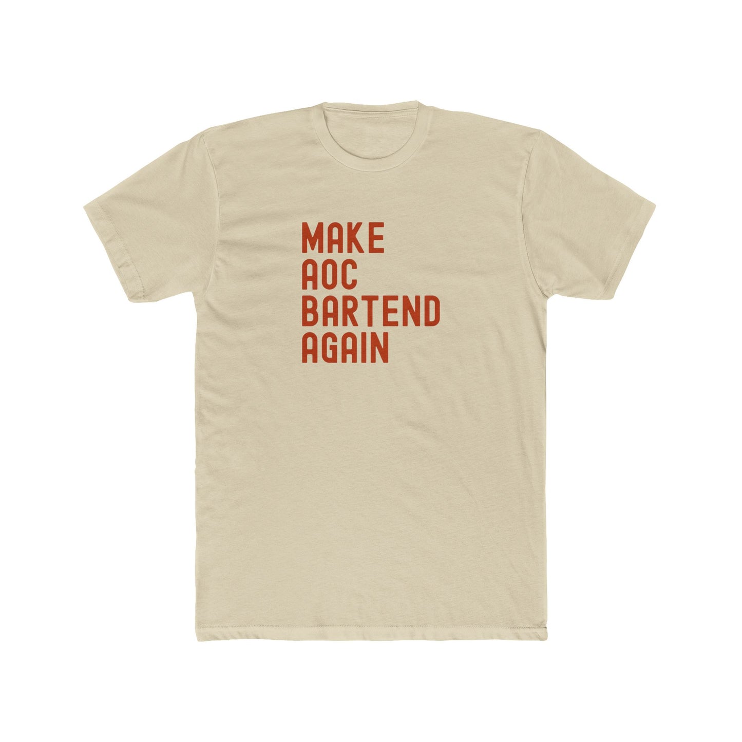 Make AOC Bartend Again - Cocktail Tee