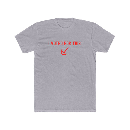 I voted for this - participation T-shirt