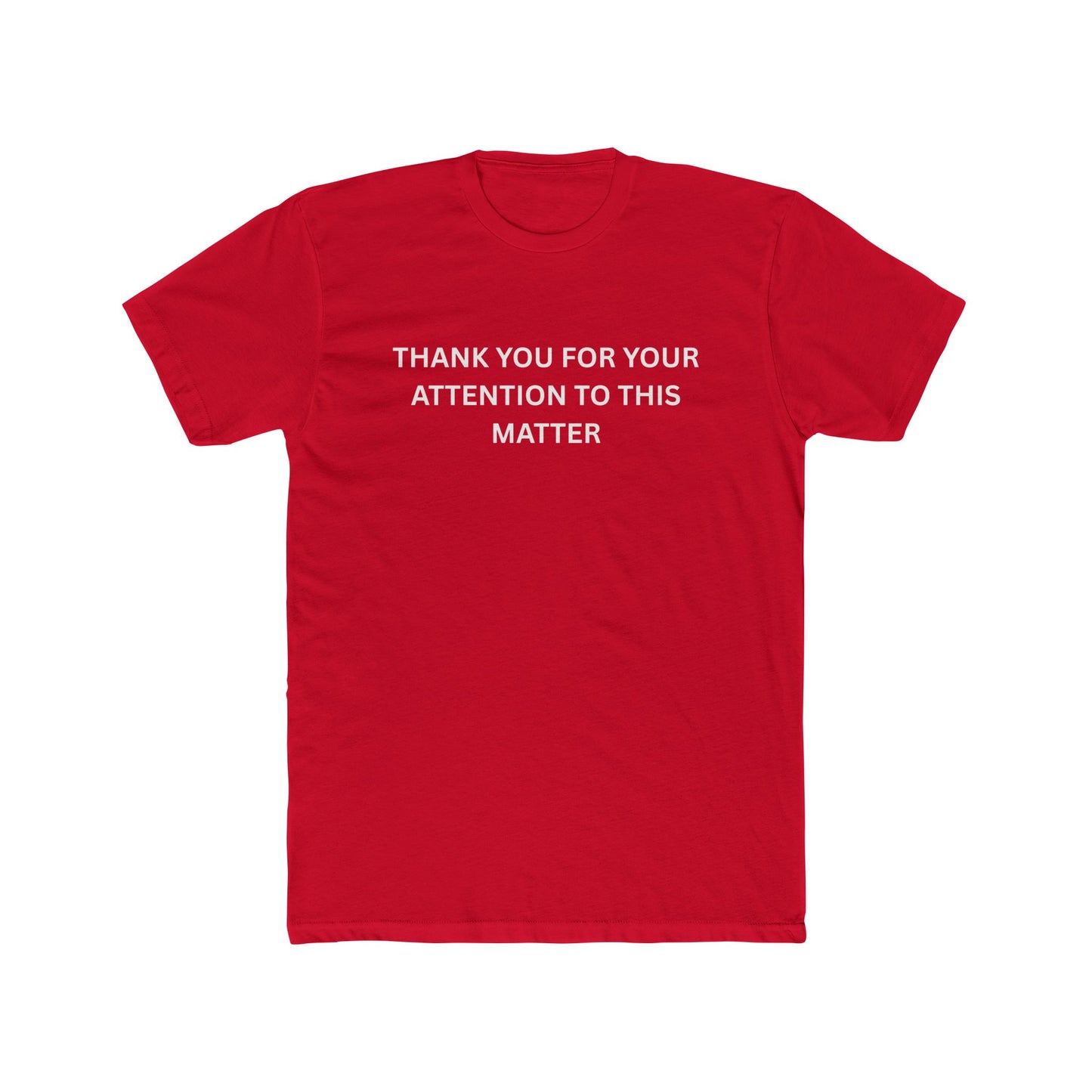 Thank You for your Attention - T-shirt
