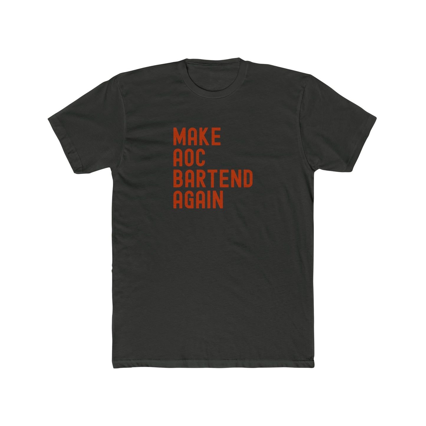 Make AOC Bartend Again - Cocktail Tee