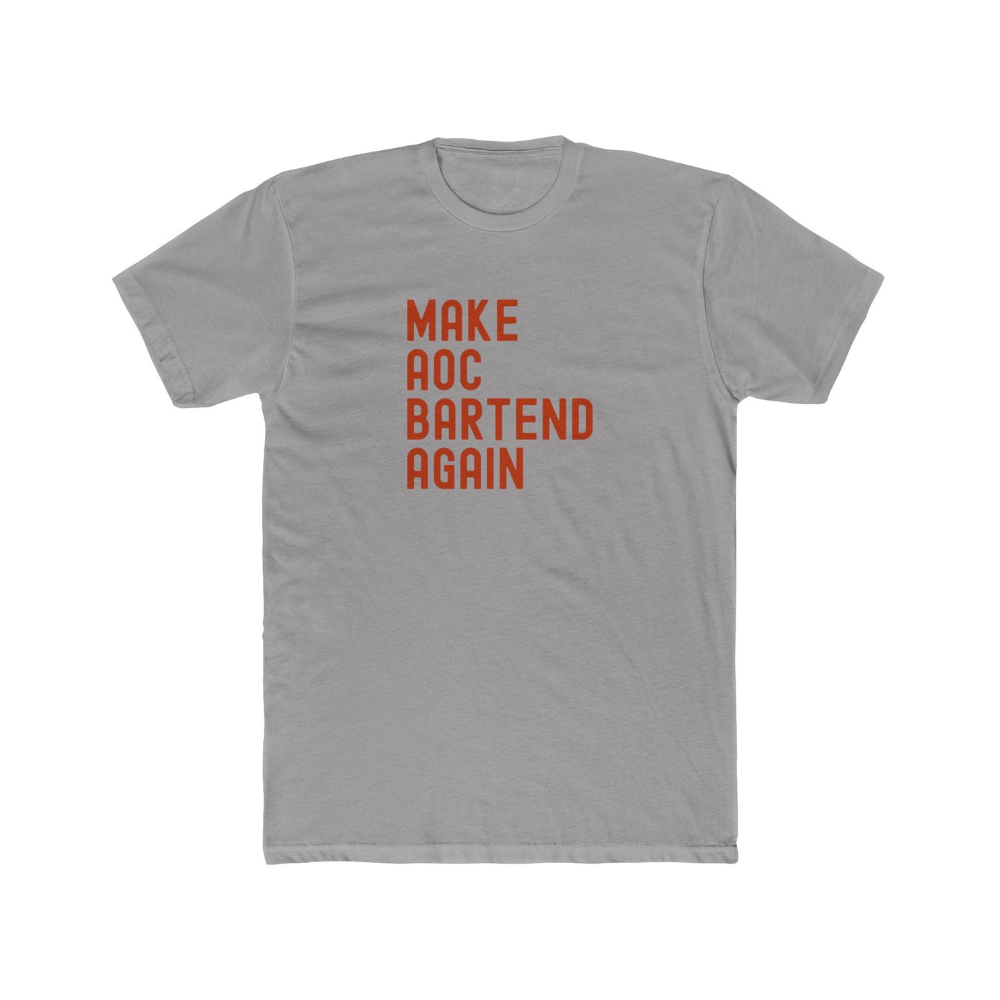 Make AOC Bartend Again - Cocktail Tee