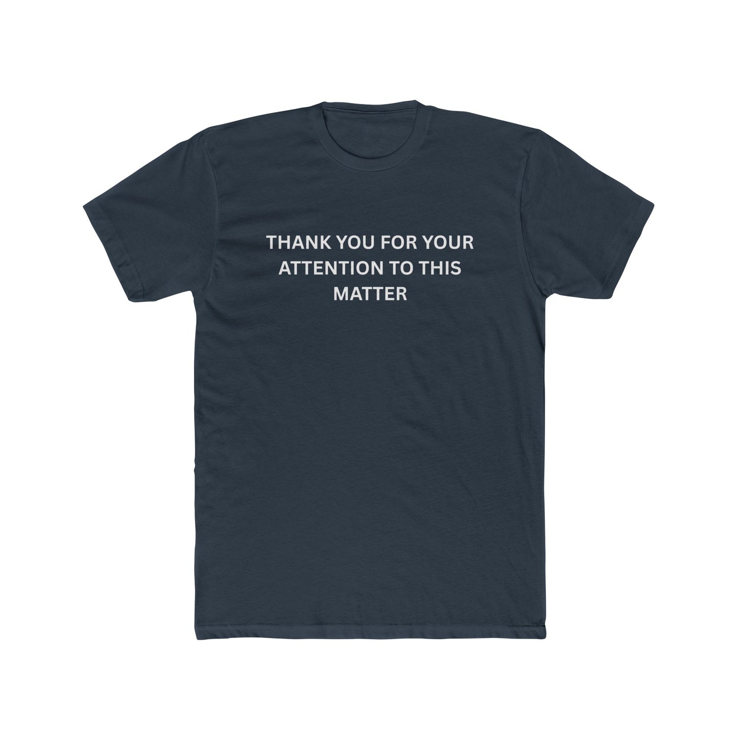 Thank You for your Attention - T-shirt