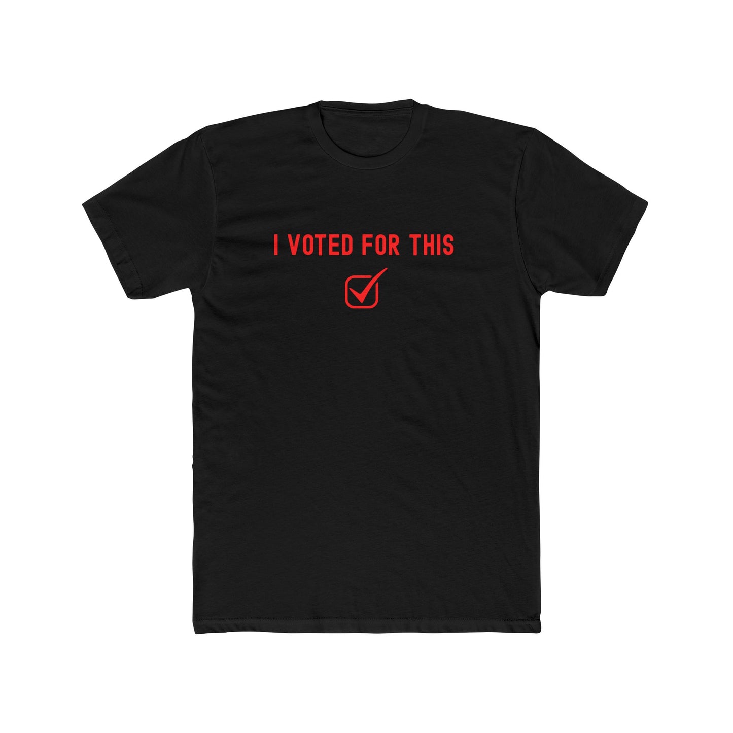 I voted for this - participation T-shirt