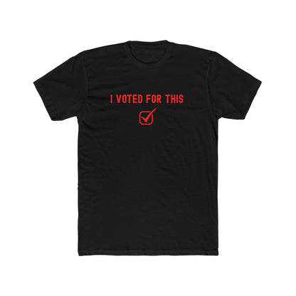 I voted for this - participation T-shirt