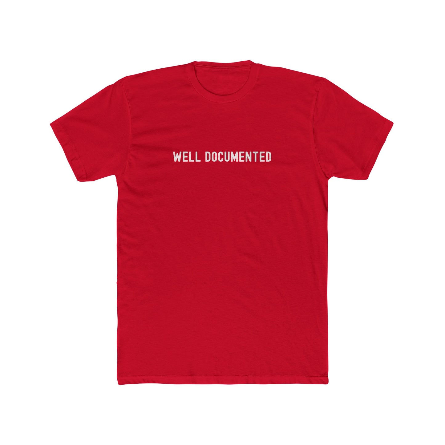 Well Documented - Paperwork T-shirt