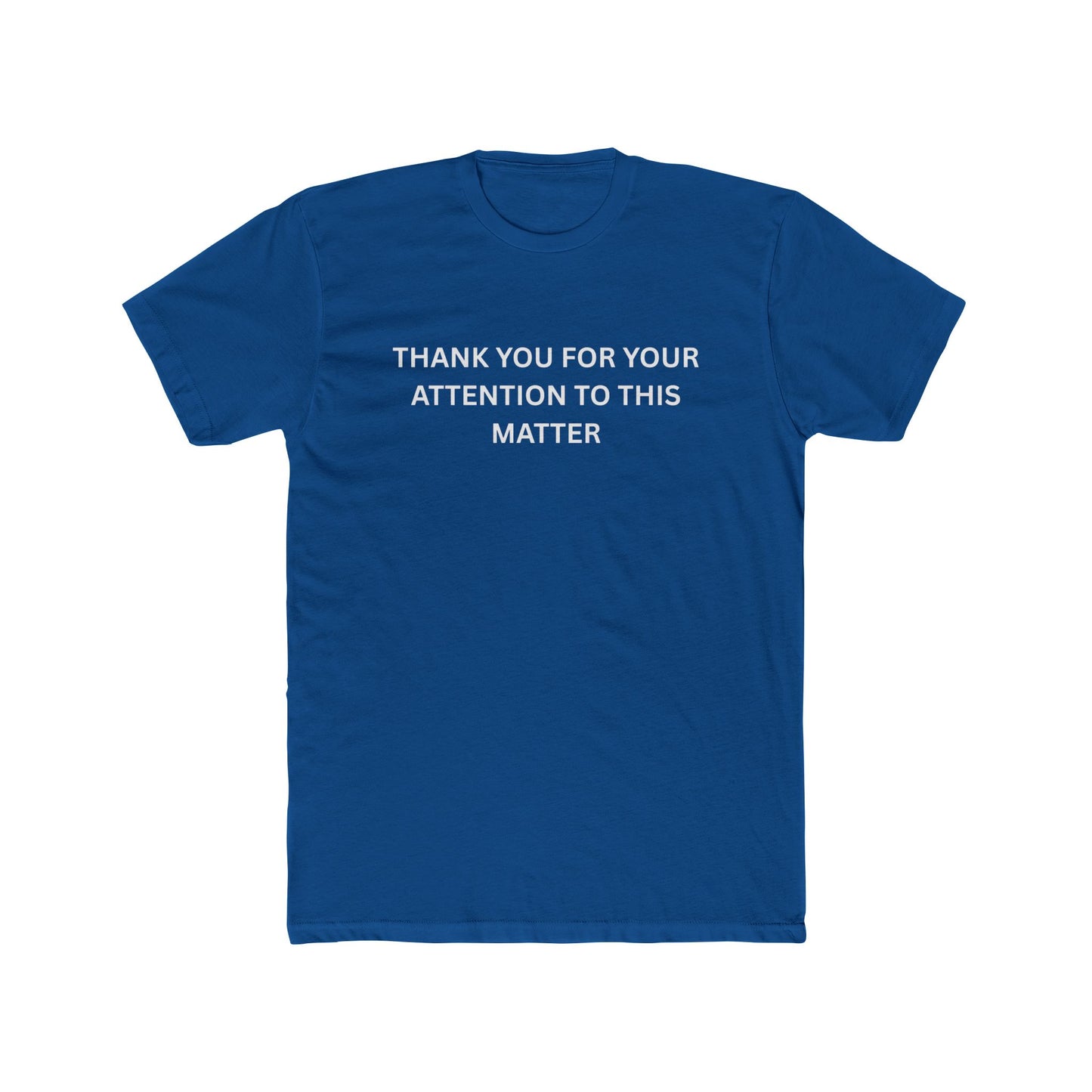Thank You for your Attention - T-shirt