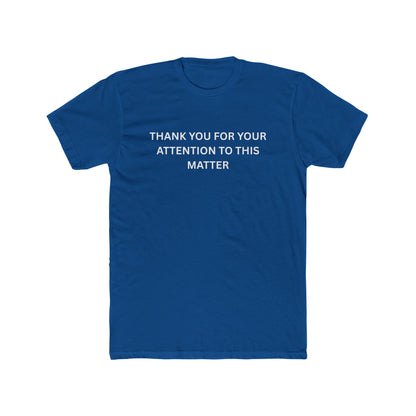 Thank You for your Attention - T-shirt