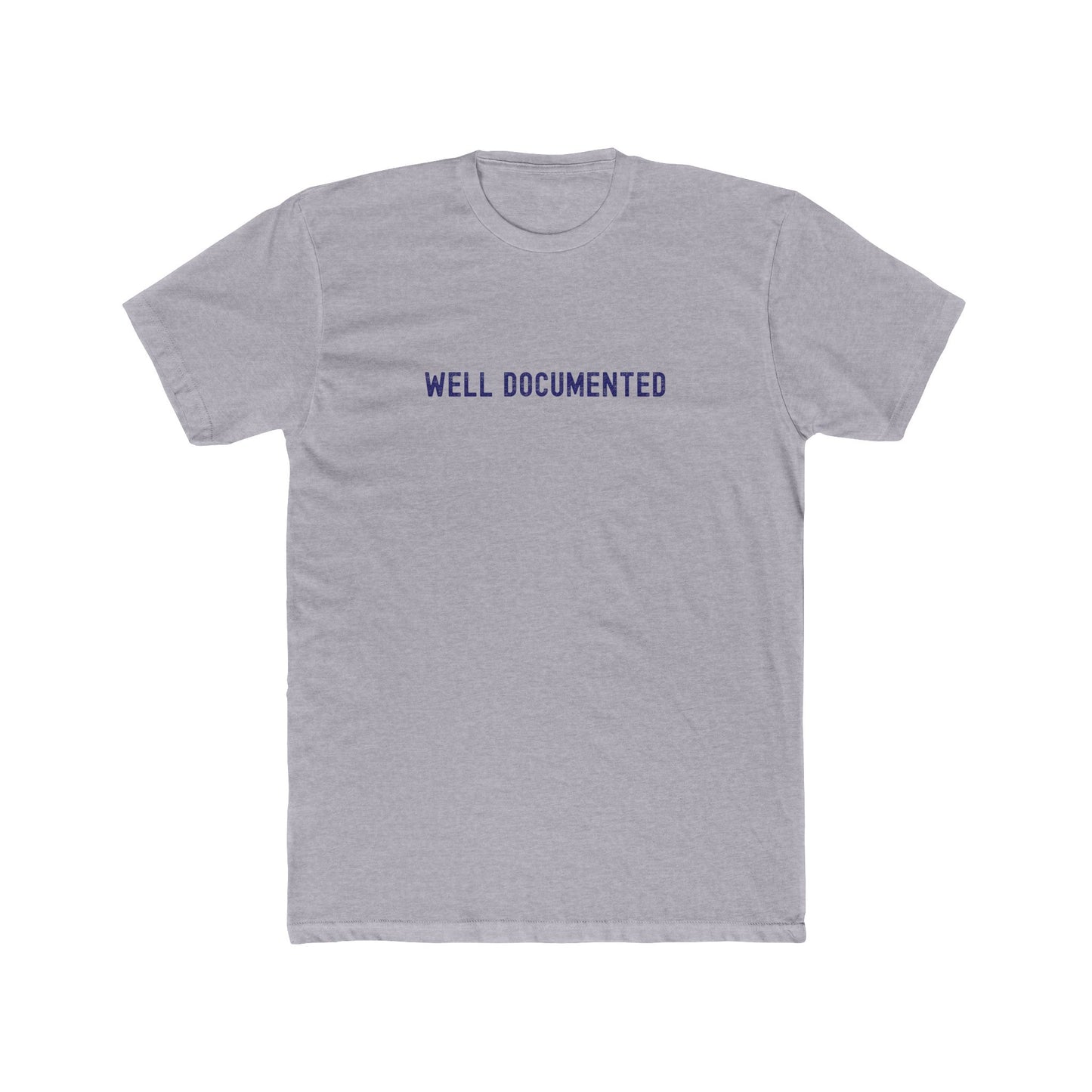 Well Documented - Paperwork T-shirt