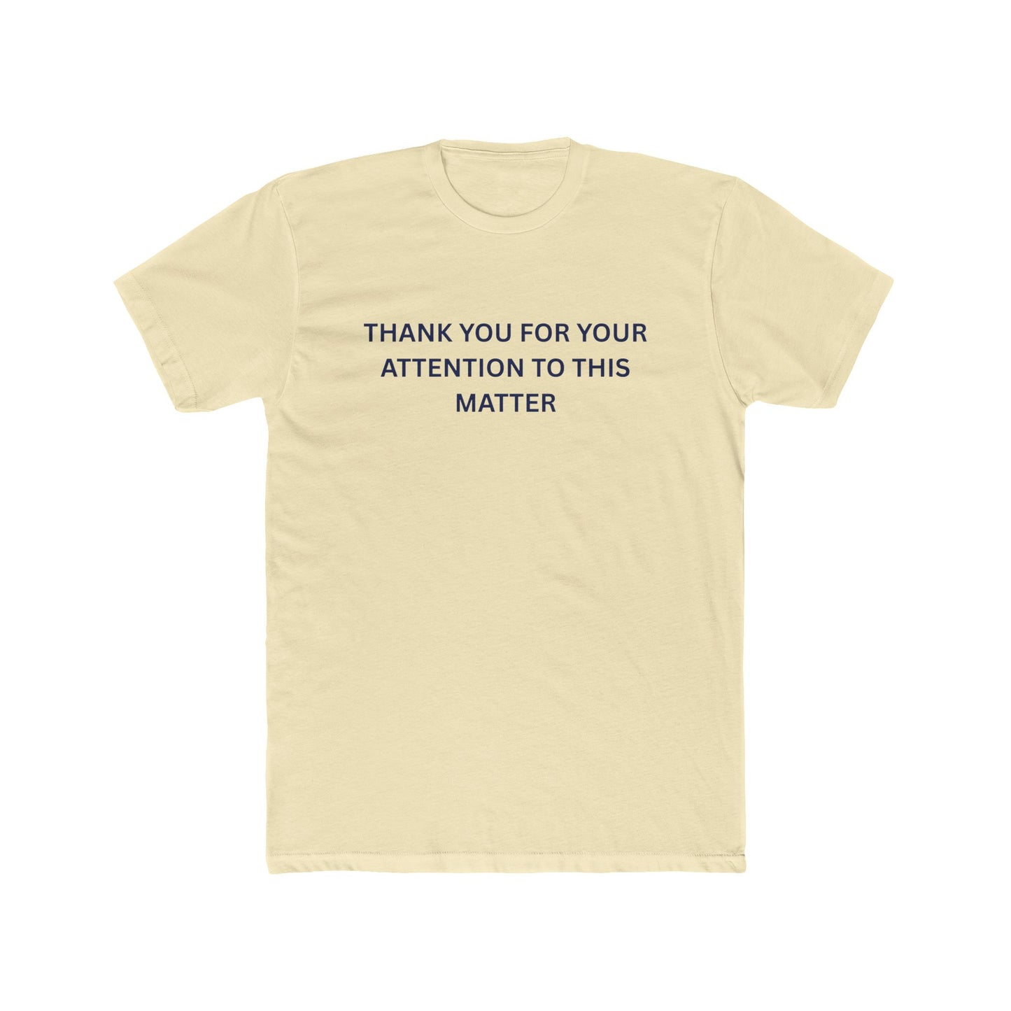 Thank You for your Attention - T-shirt