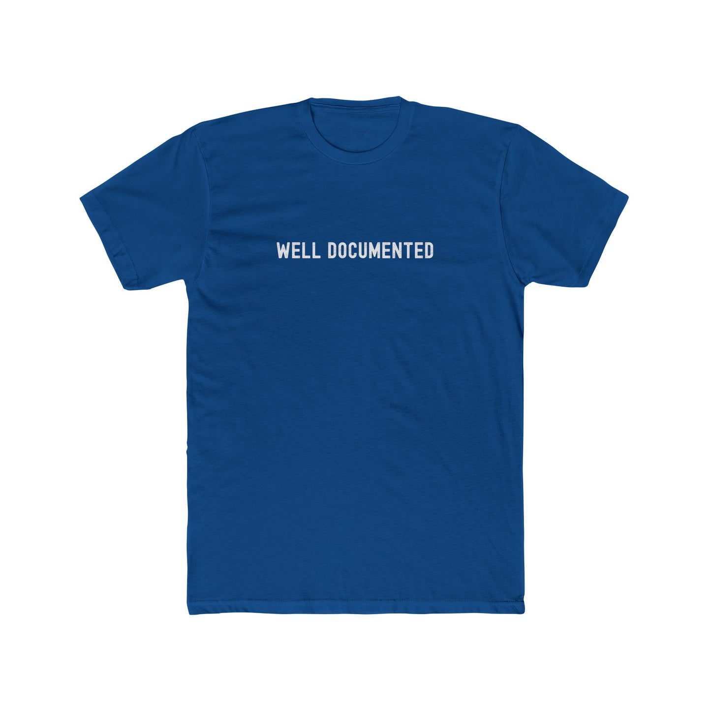 Well Documented - Paperwork T-shirt