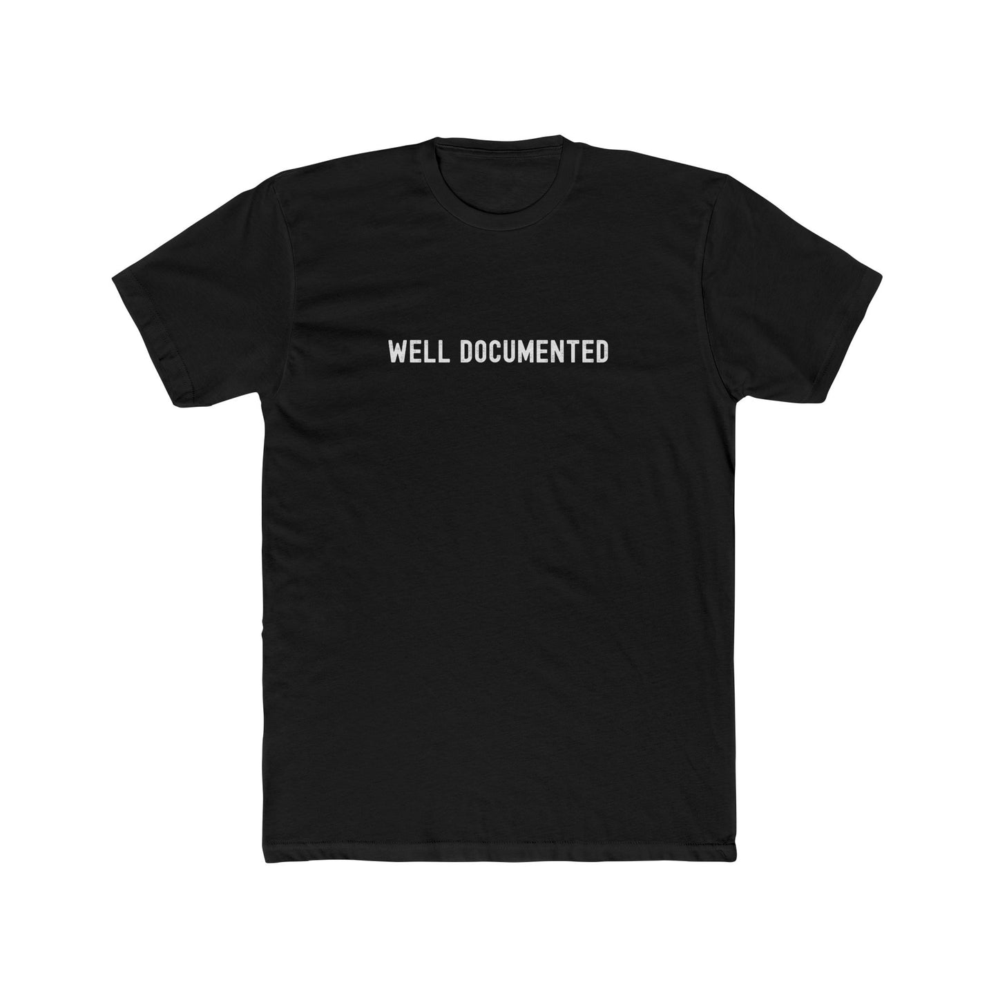 Well Documented - Paperwork T-shirt