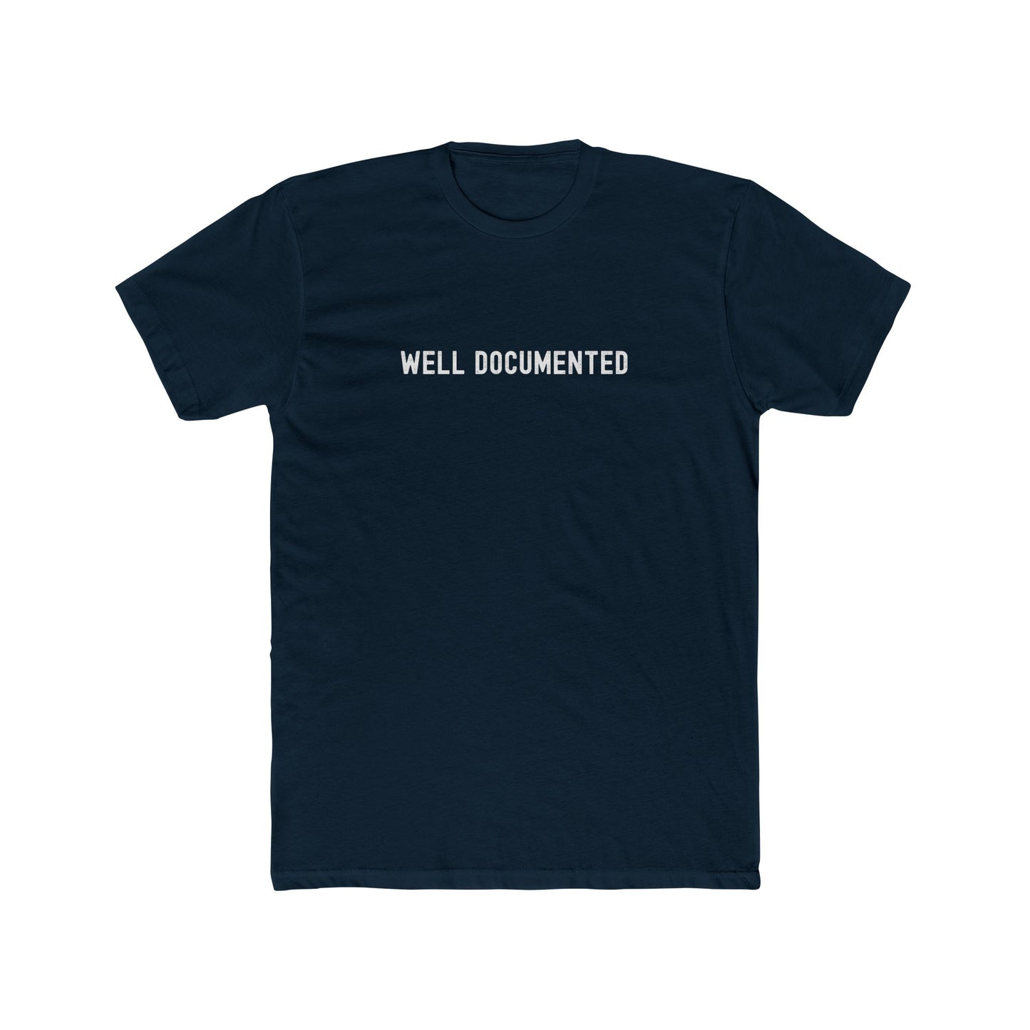 Well Documented - Paperwork T-shirt
