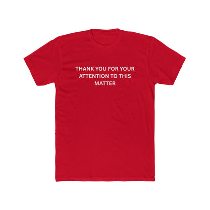 Thank You for your Attention - T-shirt