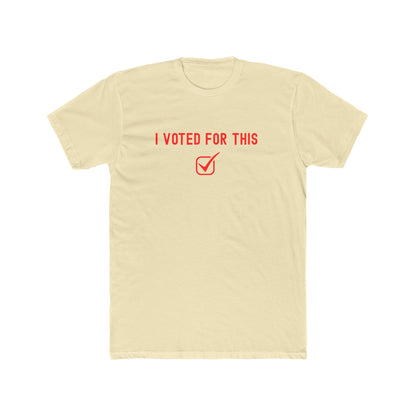 I voted for this - participation T-shirt