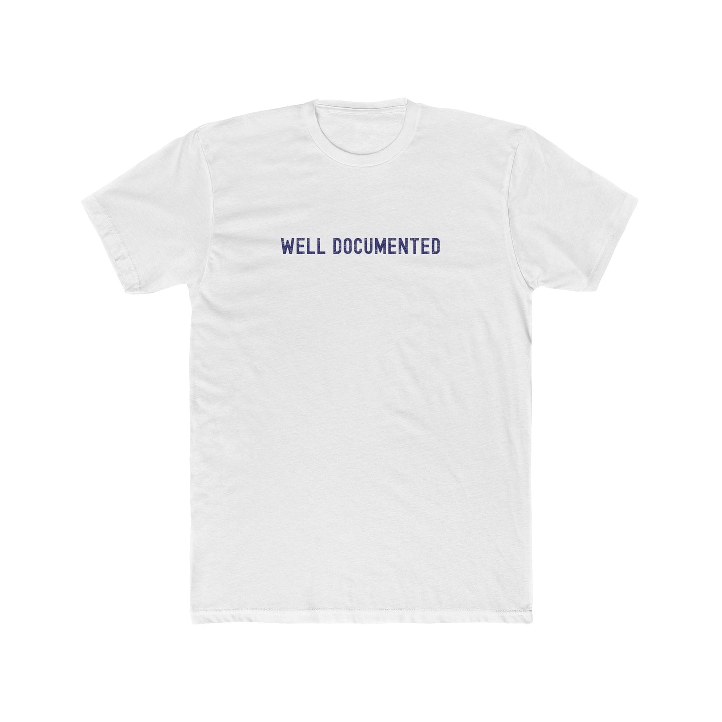 Well Documented - Paperwork T-shirt