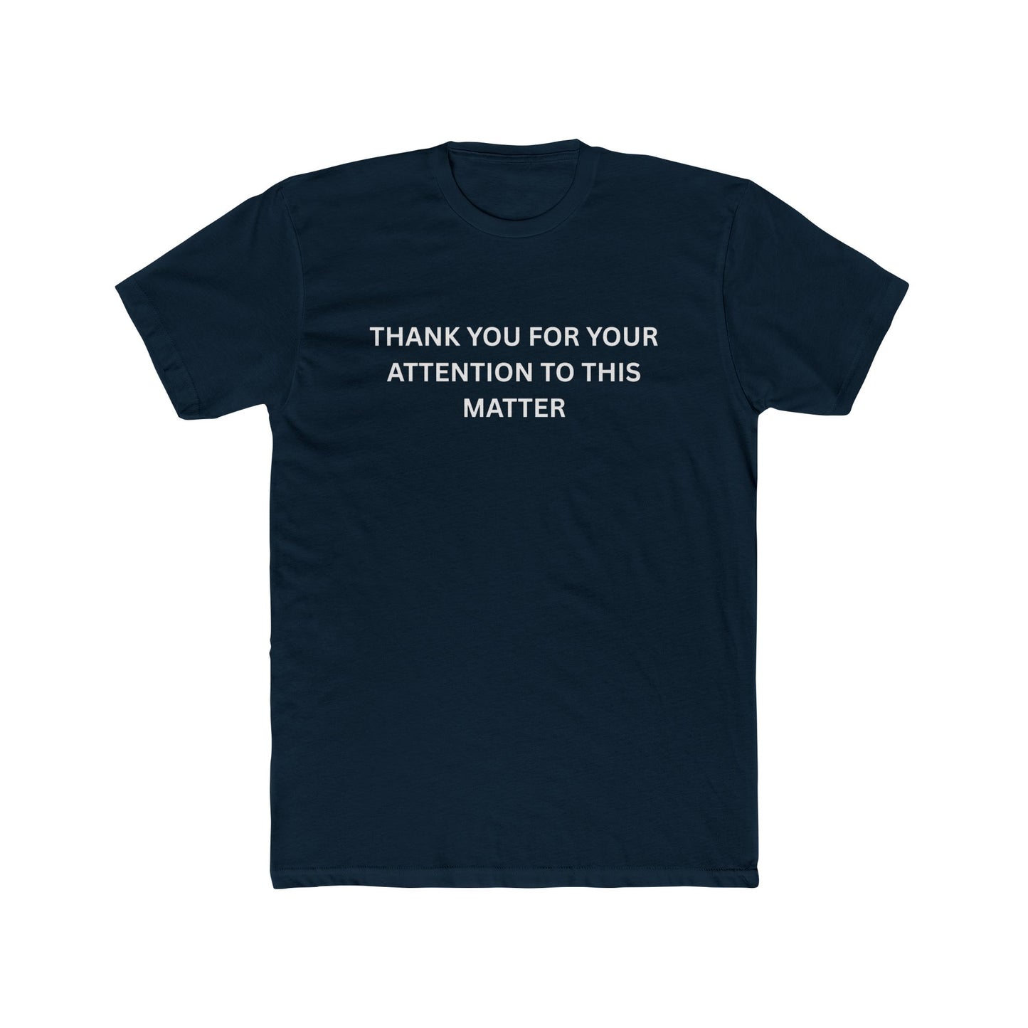 Thank You for your Attention - T-shirt