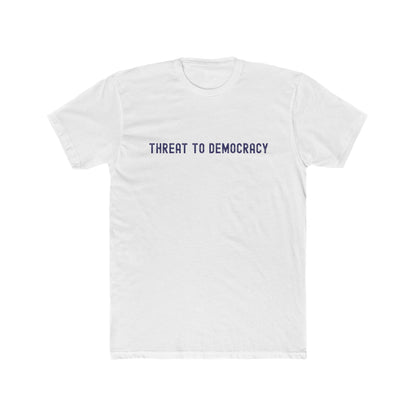 Threat to Democracy - Save the Republic Tee